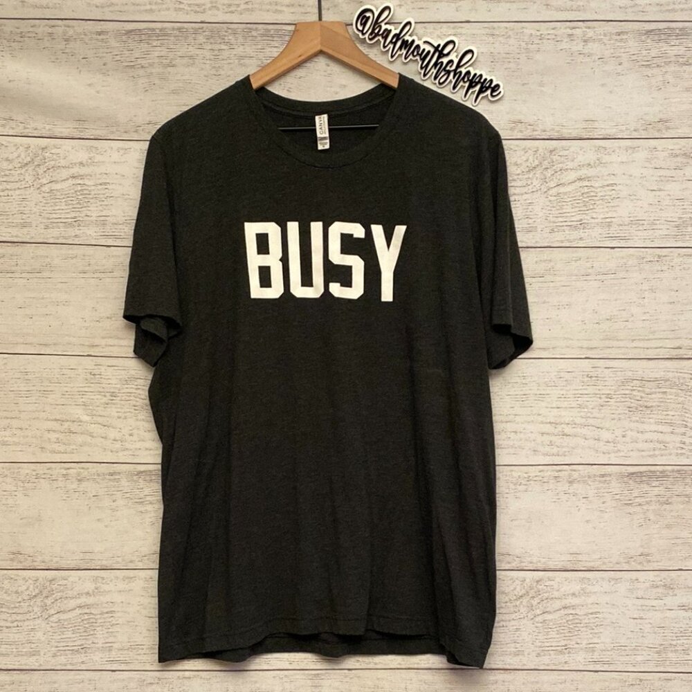 *Prep Obsessed 'BUSY' Signature Graphic Tee Unisex XL
